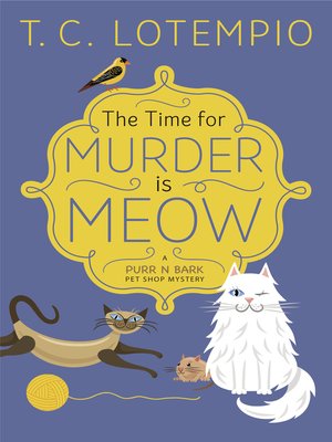 cover image of The Time for Murder is Meow